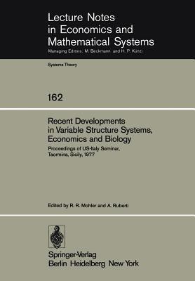 Recent Developments in Variable Structure Systems, Economics and Biology(English, Paperback, unknown)