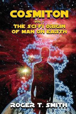 Cosmiton(English, Paperback, Smith Roger T)
