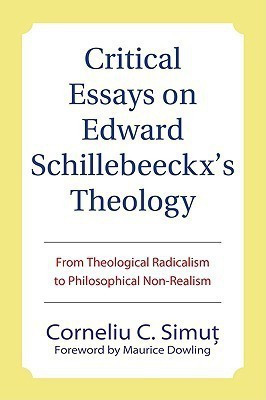 Critical Essays on Edward Schillebeeckx's Theology(English, Paperback, Simut Corneliu C)