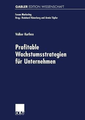 Profitable Wachstumsstrategien fuer Unternehmen(German, Paperback, unknown)