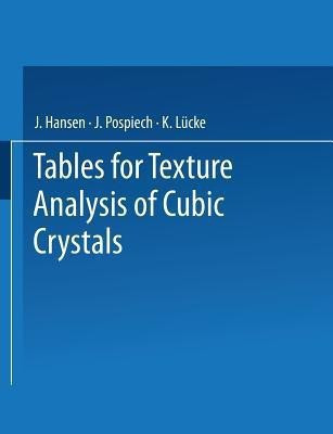 Tables for Texture Analysis of Cubic Crystals(English, Paperback, Hansen J.)