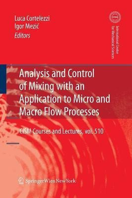 Analysis and Control of Mixing with an Application to Micro and Macro Flow Processes(English, Paperback, unknown)