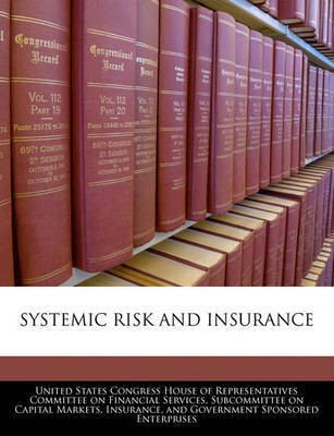 Systemic Risk and Insurance(English, Paperback, unknown)