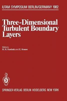 Three-Dimensional Turbulent Boundary Layers(English, Paperback, unknown)