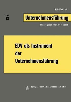 EDV als Instrument der Unternehmensfuehrung(German, Paperback, unknown)