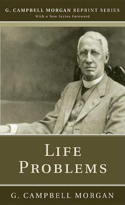 Life Problems(English, Paperback, Morgan G Campbell)