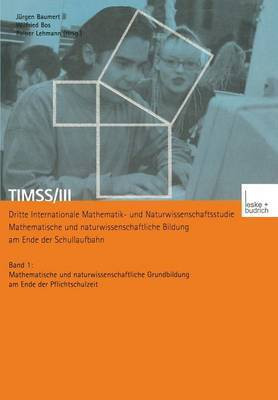 TIMSS/III Dritte Internationale Mathematik- und Naturwissenschaftsstudie - Mathematische und naturwissenschaftliche Bildung am Ende der Schullaufbahn(German, Paperback, unknown)