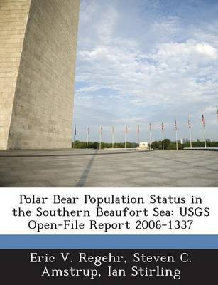 Polar Bear Population Status in the Southern Beaufort Sea(English, Paperback, Regehr Eric V)