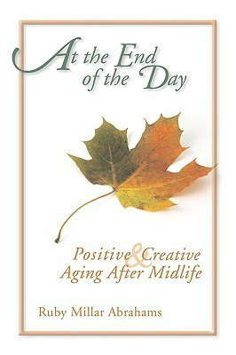 At the End of the Day(English, Paperback, Abrahams Ruby)