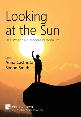 Looking at the Sun: New Writings in Modern Personalism(English, Hardcover, unknown)