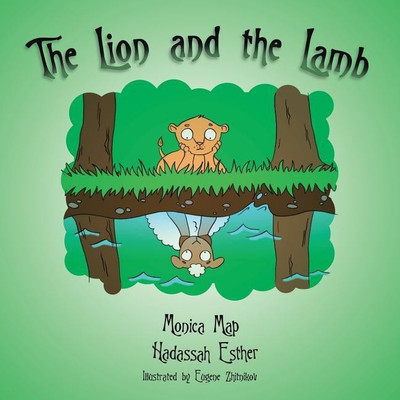 The Lion and the Lamb(English, Paperback, Map Monica)