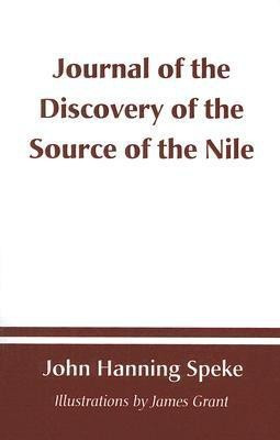 Journal of the Discovery of the Source of the Nile(English, Paperback, Speke John Hanning)