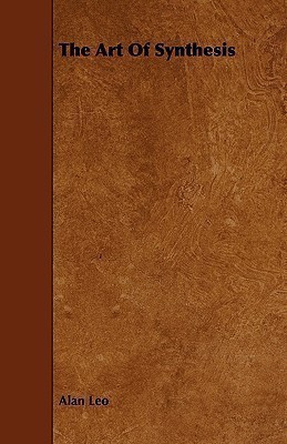 The Art Of Synthesis(English, Paperback, Leo Alan)