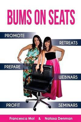 Bums on Seats(English, Paperback, Denman Natasa)