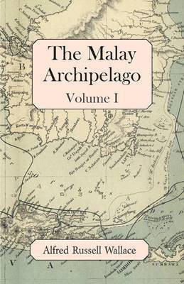 The Malay Archipelago, Volume I(English, Paperback, Wallace Alfred Russell)
