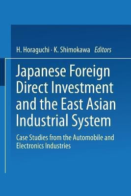 Japanese Foreign Direct Investment and the East Asian Industrial System(English, Paperback, unknown)