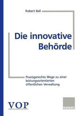 Die innovative Behoerde(German, Paperback, unknown)