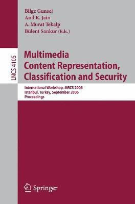 Multimedia Content Representation, Classification and Security(English, Paperback, unknown)