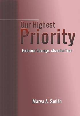 Our Highest Priority(English, Hardcover, Smith Marva a)
