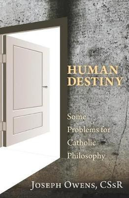 Human Destiny(English, Paperback, Owens Joseph Cssr)
