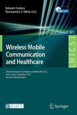 Wireless Mobile Communication and Healthcare(English, Paperback, unknown)