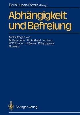 Abhaengigkeit und Befreiung(German, Paperback, unknown)