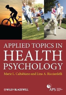 Applied Topics in Health Psychology(English, Paperback, Caltabiano Marie Louise)