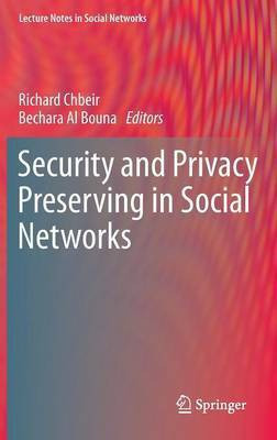 Security and Privacy Preserving in Social Networks(English, Hardcover, unknown)