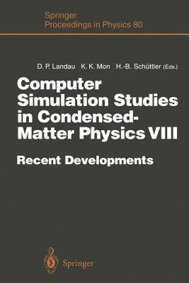 Computer Simulation Studies in Condensed-Matter Physics VIII(English, Paperback, unknown)