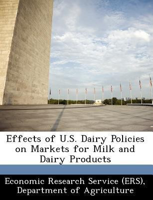 Effects of U.S. Dairy Policies on Markets for Milk and Dairy Products(English, Paperback, unknown)