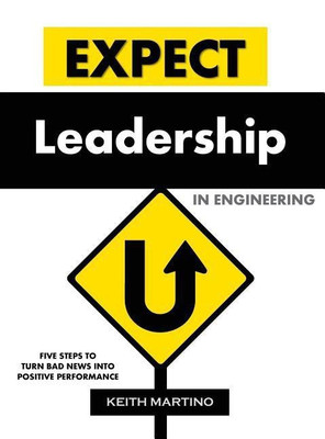 Expect Leadership in Engineering - Hard Cover(English, Hardcover, Martino Keith)