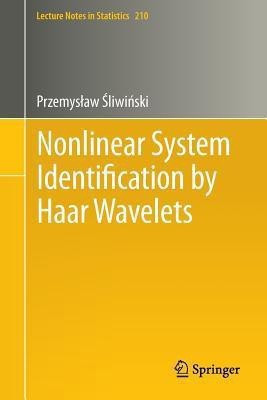 Nonlinear System Identification by Haar Wavelets(English, Paperback, Sliwinski Przemyslaw)