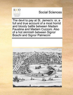 The Devil to Pay at St. James's(English, Paperback, Multiple Contributors)