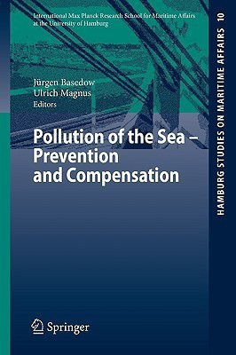 Pollution of the Sea - Prevention and Compensation(English, Paperback, unknown)