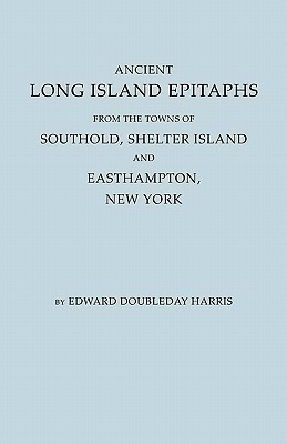 Ancient Long Island Epitaphs(English, Paperback, Harris)