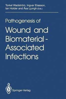 Pathogenesis of Wound and Biomaterial-Associated Infections(English, Paperback, unknown)