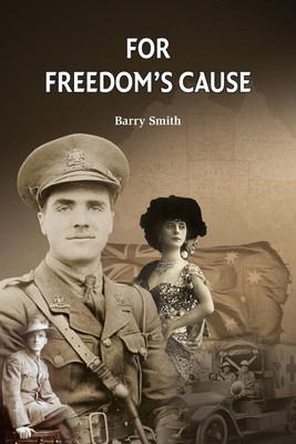 For Freedom's Cause(English, Paperback, Smith Barry)