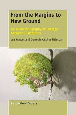 From the Margins to New Ground(English, Paperback, Hagoel Lea)