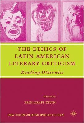 The Ethics of Latin American Literary Criticism(English, Hardcover, unknown)