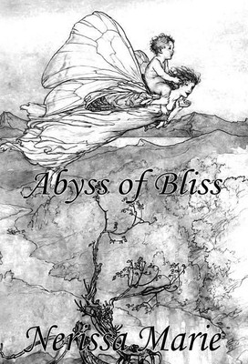 Poetry Book - Abyss of Bliss (Love Poems About Life, Poems About Love, Inspirational Poems, Friendship Poems, Romantic Poems, I love You Poems, Poetry Collection, Inspirational Quotes, Poetry Books)(English, Hardcover, Marie Nerissa)