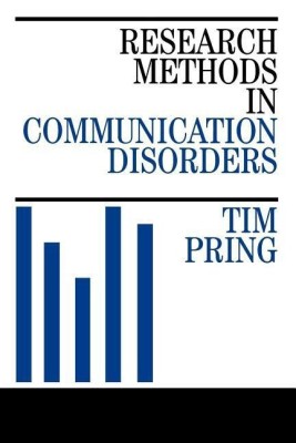 Research Methods in Communication Disorders(English, Paperback, Pring Tim)