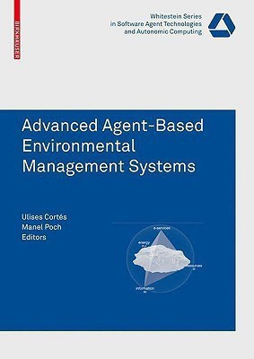Advanced Agent-Based Environmental Management Systems(English, Paperback, unknown)