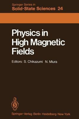 Physics in High Magnetic Fields(English, Paperback, unknown)