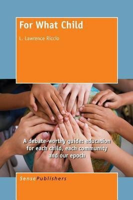 For What Child(English, Paperback, Riccio L. Lawrence)