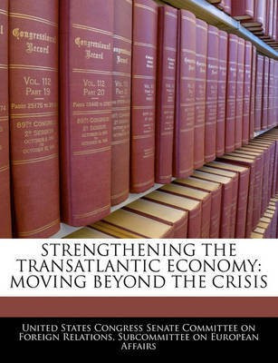 Strengthening the Transatlantic Economy(English, Paperback, unknown)