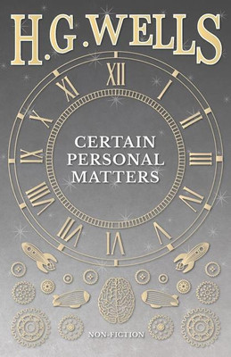 Certain Personal Matters(English, Paperback, Wells H G)
