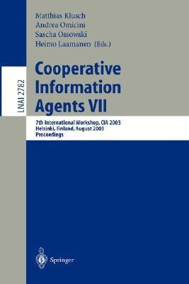 Cooperative Information Agents VII(English, Paperback, unknown)