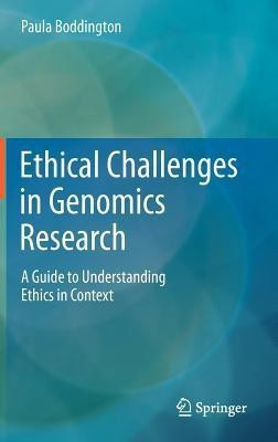 Ethical Challenges in Genomics Research(English, Hardcover, Boddington Paula)
