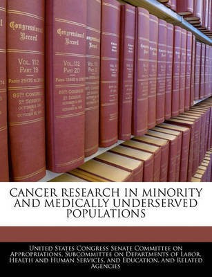 Cancer Research in Minority and Medically Underserved Populations(English, Paperback, unknown)