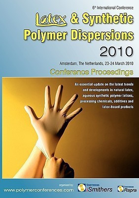 Latex & Synthetic Polymer Dispersions 2010(English, Paperback, unknown)